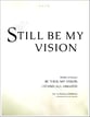 Still Be My Vision SATB choral sheet music cover